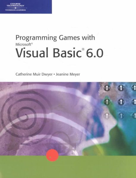 Microsoft Visual Basic 6.0: Games Programming