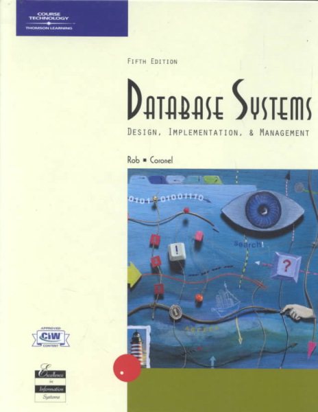 Database Systems: Design, Implementation, and Management, Fifth Edition