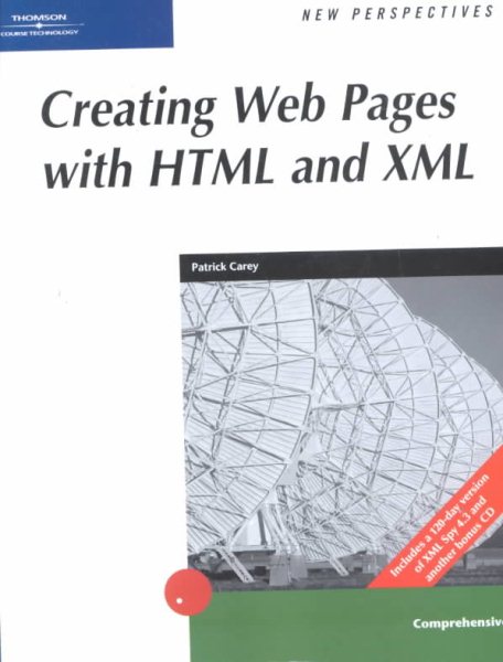 New Perspectives on Creating Web Pages with HTML and XML (New Perspectives (Course Technology Paperback)) cover