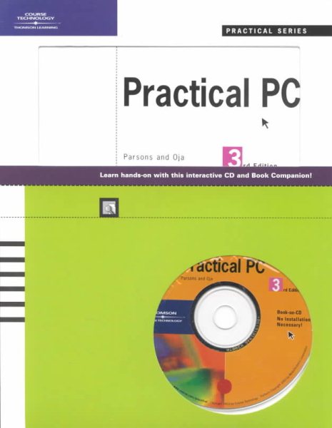 The Practical PC, 3rd Edition (Practical Series)