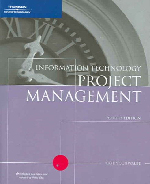 Information Technology Project Management, Fourth Edition