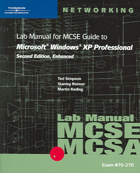 70-270 Lab Manual for MCSE Guide to Microsoft Windows XP Professional, Second Edition, Enhanced cover