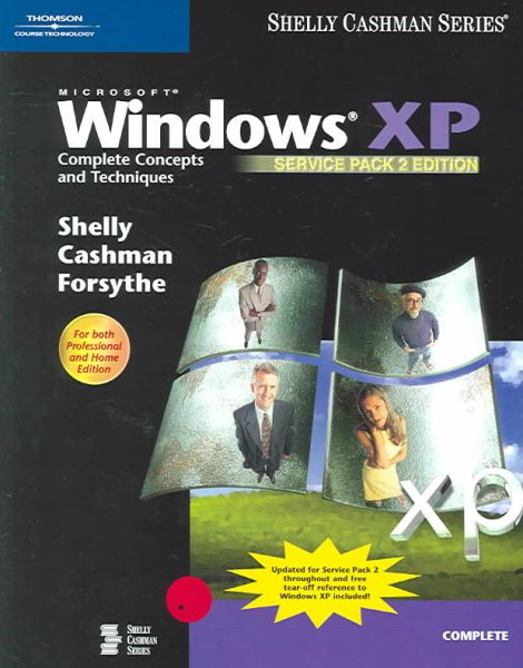 Microsoft Windows XP: Complete Concepts and Techniques, Service Pack 2 (Shelly Cashman) cover