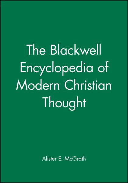 The Blackwell Encyclopedia of Modern Christian Thought cover
