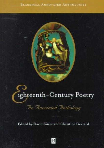 Eighteenth-Century Poetry: An Annotated Anthology (Blackwell Annotated Anthologies) cover