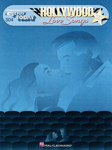 Hollywood Love Songs: E-Z Play Today Volume 304 cover