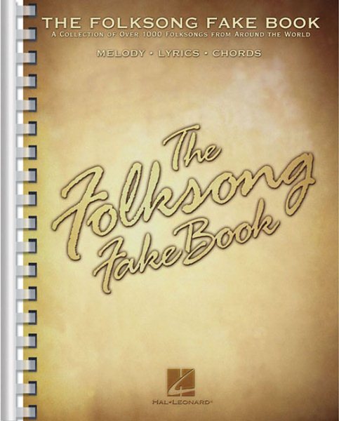 The Folksong Fake Book: (Fake Books) cover