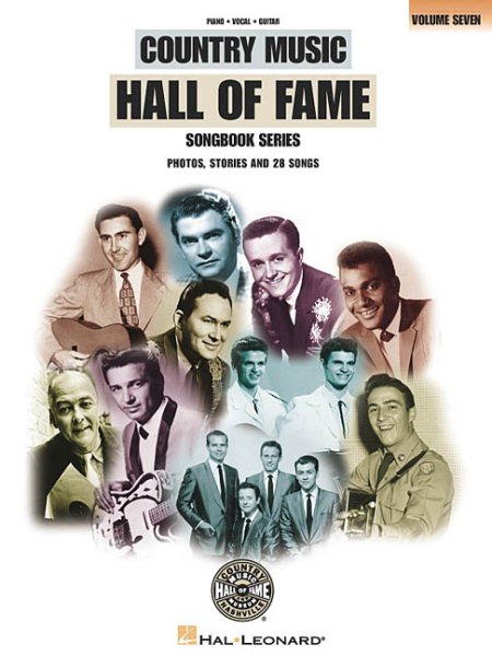 Country Music Hall of Fame: Photos, Stories and 28 Songs, Vol. 7