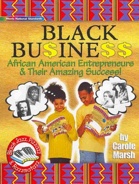 Black Business: African American Entrepreneurs and Their Amazing Success! (Black Jazz) cover