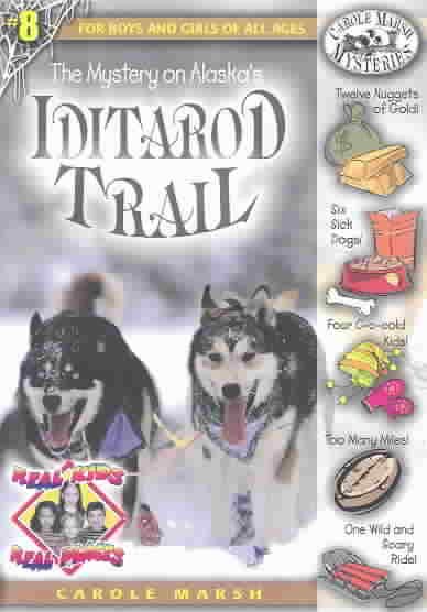 The Mystery on the Iditarod Trail (8) (Real Kids Real Places) cover