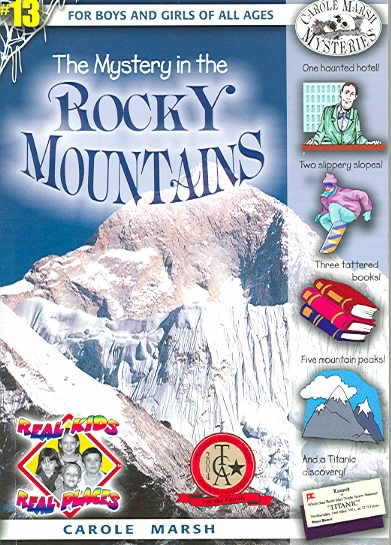 The Mystery in the Rocky Mountains (13) (Real Kids Real Places) cover