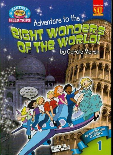 Adventure to the Eight Wonders of the World (1) (Fantasy Field Trips) cover