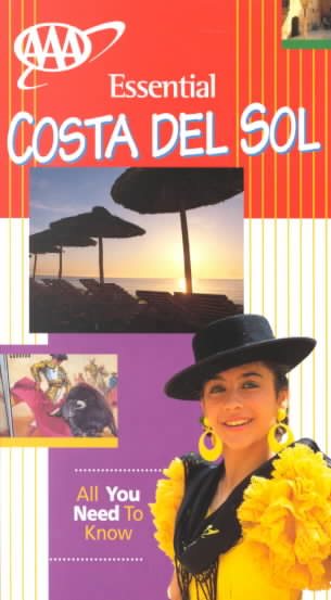 AAA Essential Guide: Costa Del Sol (ESSENTIAL COSTA DEL SOL)