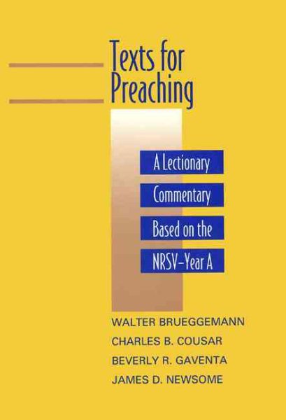 Texts for Preaching: A Lectionary Commentary, Based on the NRSV, Vol. 1: Year A cover