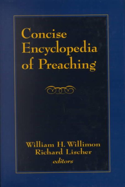 Concise Encyclopedia of Preaching cover