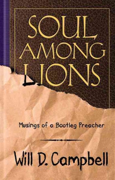 Soul among Lions: Musings of a Bootleg Preacher cover