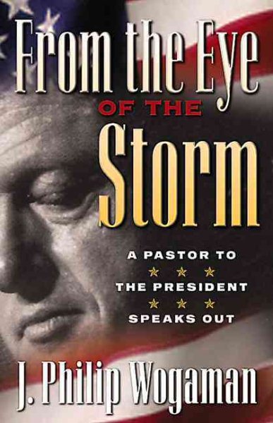 From the Eye of the Storm: A Pastor to the President Speaks Out cover