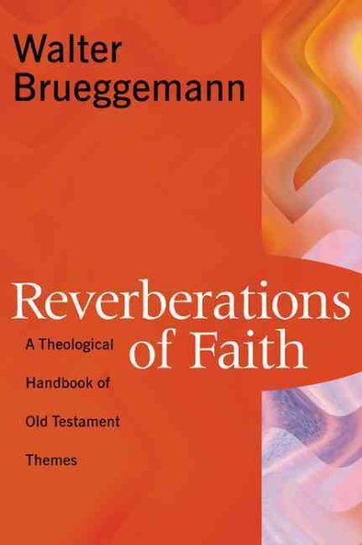 Reverberations of Faith: A Theological Handbook of Old Testament Themes cover