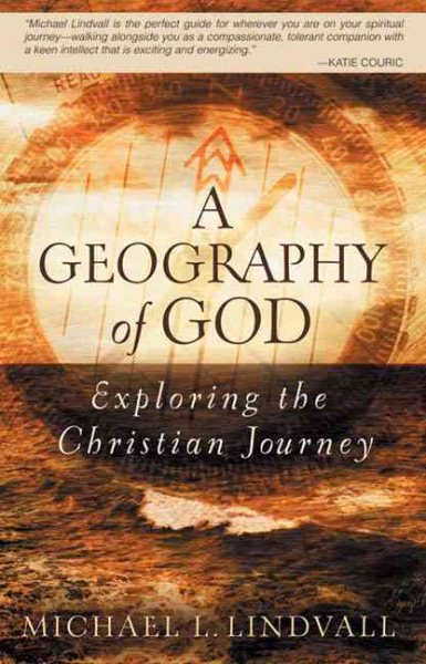 A Geography of God: Exploring the Christian Journey cover