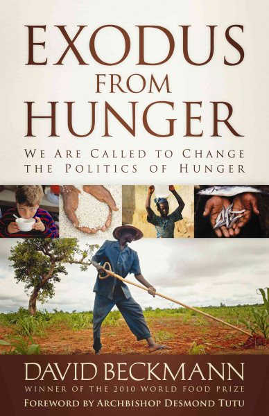 Exodus from Hunger: We Are Called to Change the Politics of Hunger cover