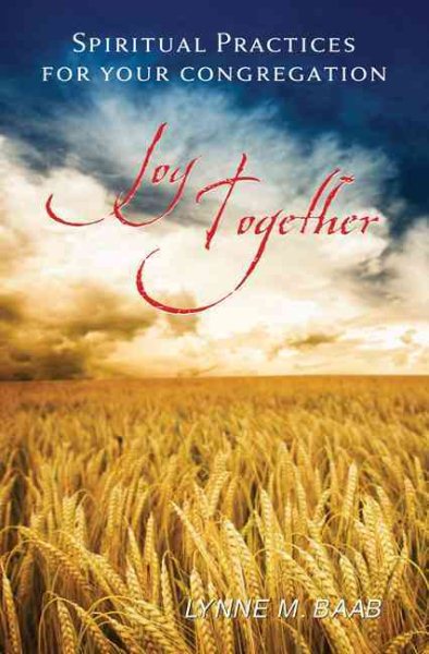 Joy Together: Spiritual Practices for Your Congregation cover