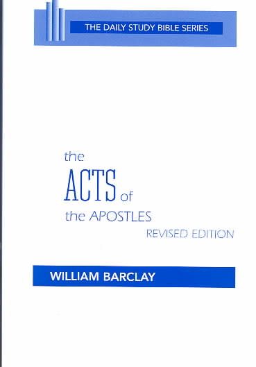 The Acts of the Apostles (Daily Study Bible Series) cover