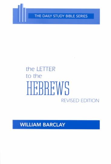 The Letter to the Hebrews (The Daily Study Bible Series) (English and Hebrew Edition) cover