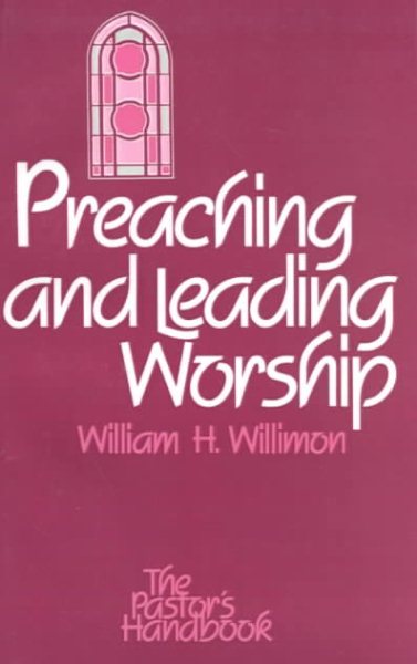 Preaching and Leading Worship (Pastor's Handbook) cover