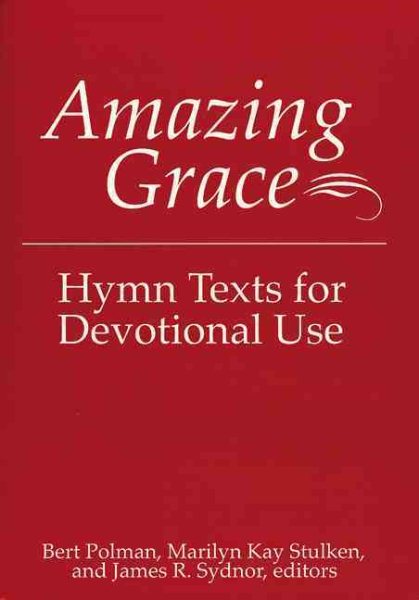 Amazing Grace (Hymn Texts for Devotional Use) cover