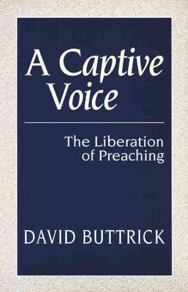 A Captive Voice (Liberation of Preaching) cover