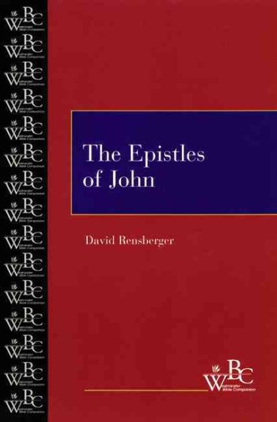 The Epistles of John (Westminster Bible Companion) cover