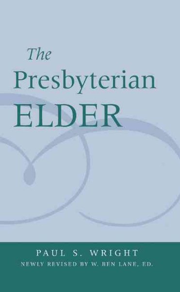 The Presbyterian Elder, Newly Revised cover
