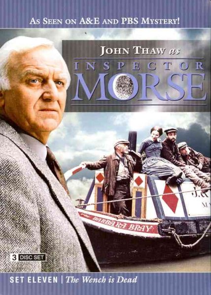 Inspector Morse Set Eleven: The Wench Is Dead cover