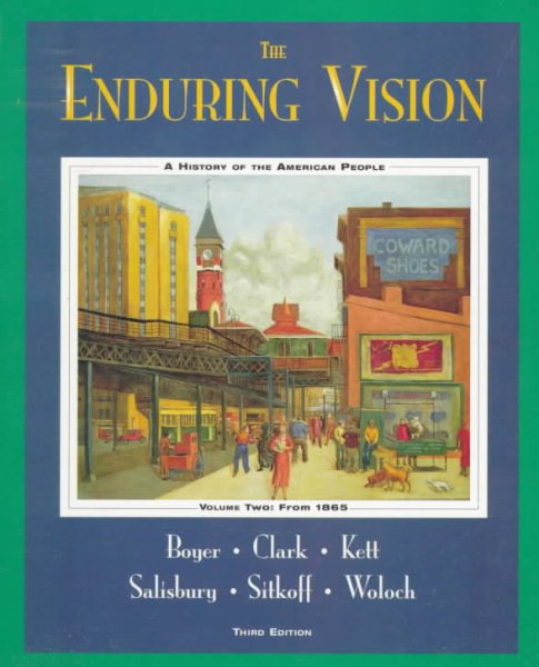 The Enduring Vision: A History of the American People: Since 1865, Third Edition cover