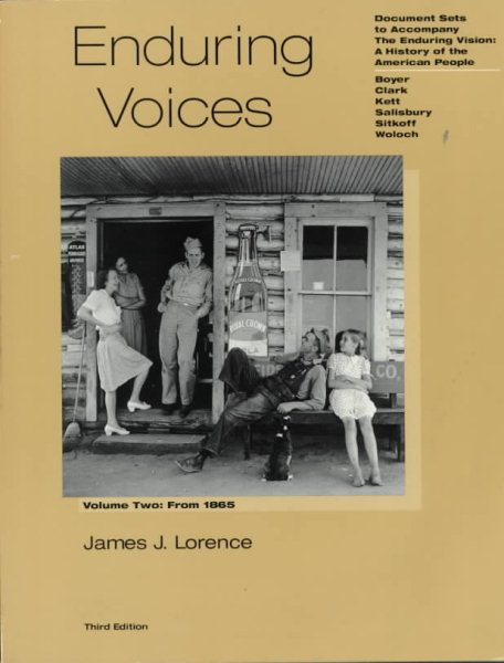 Enduring Voices: Document Sets to Accompany the Enduring Vision : A History of the American People : From 1865: 2