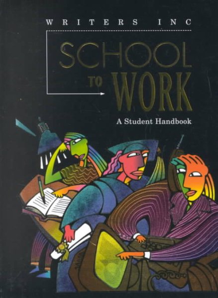 Great Source School to Work: Student Handbook Grades 9 - 12 (Write Source 2000 Revision) cover