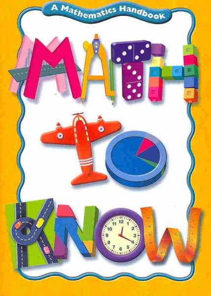 Great Source Math to Know: A Mathematics Handbook, Grades 3-4