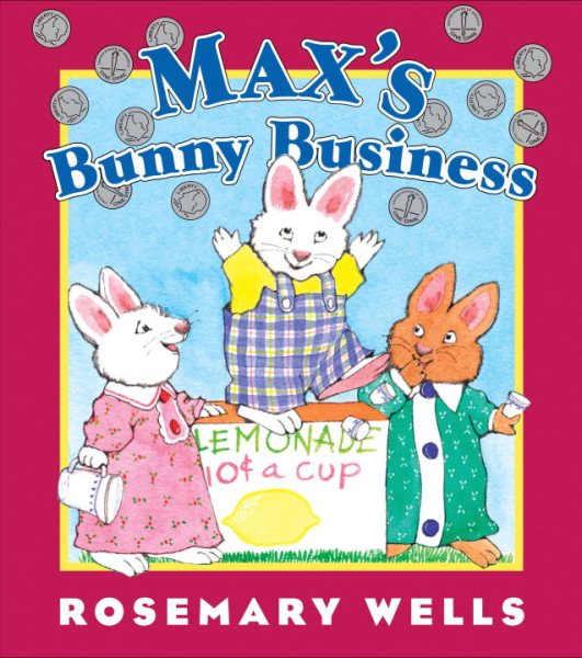 Max's Bunny Business (Max and Ruby) cover