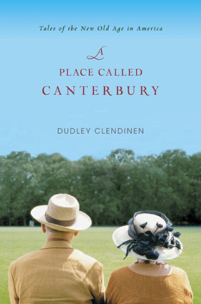 A Place Called Canterbury: Tales of the New Old Age in America cover