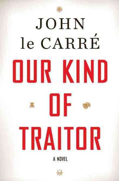 Our Kind of Traitor: A Novel cover