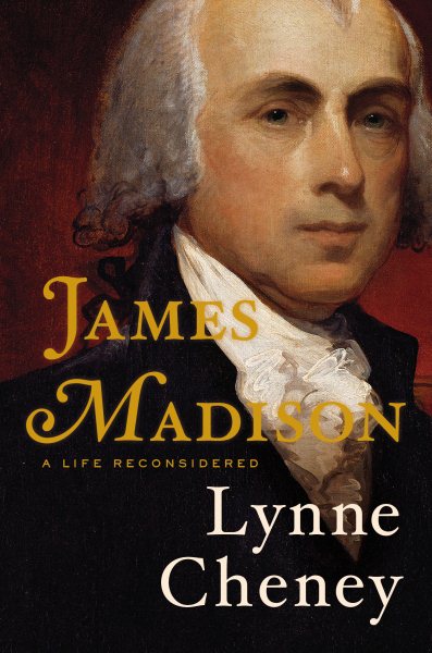 James Madison: A Life Reconsidered cover