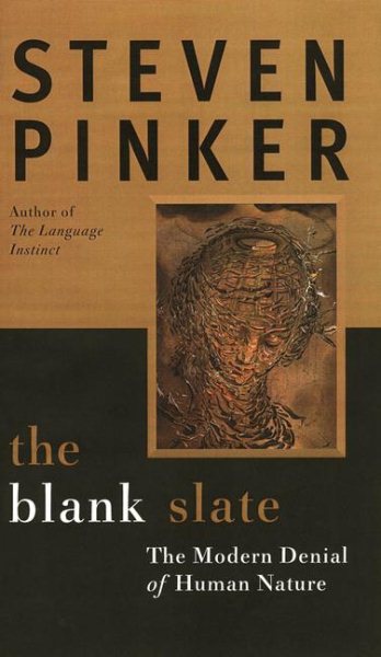 The Blank Slate: The Modern Denial of Human Nature cover