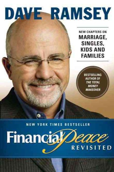 Financial Peace Revisited: New Chapters on Marriage, Singles, Kids and Families cover