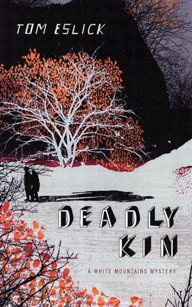 Deadly Kin: A White Mountains Mystery cover