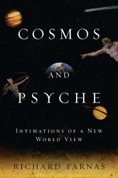 Cosmos and Psyche: Intimations of a New World View cover