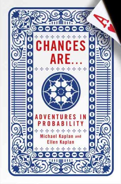 Chances Are . . .: Adventures in Probability cover