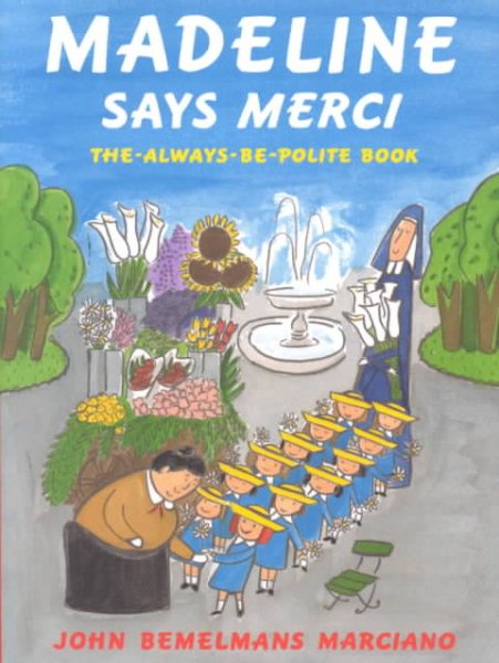 Madeline Says Merci: The Always-Be-Polite Book cover