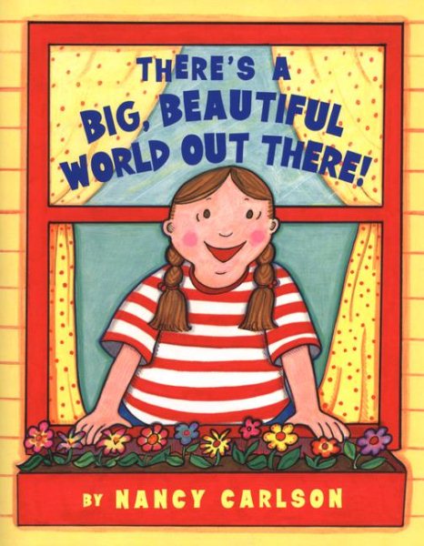 There's a Big, Beautiful World Out There! cover
