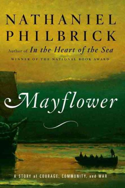 Mayflower: A Story of Courage, Community, and War cover