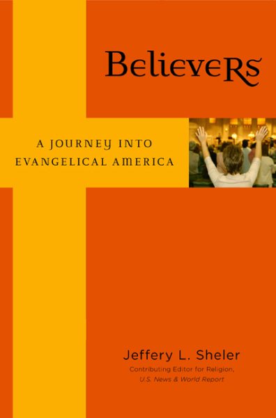 Believers: A Journey into Evangelical America cover